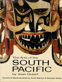 Item #496 THE ARTS OF THE SOUTH PACIFIC. Jean Guiart