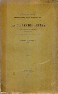 Item #5131 LAS RUINAS DEL PUCARA. Tilcara, Quebrada de Humahuaca (Provincia de Jujuy). Primera...