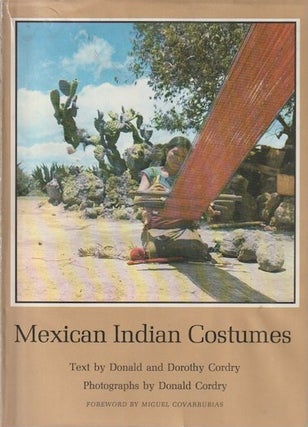 Item #5191 MEXICAN INDIAN COSTUMES. D. Cordry, D