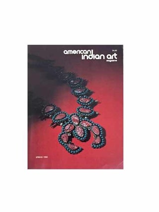 Item #5223 AMERICAN INDIAN ART MAGAZINE. Vol. 007, No. 2
