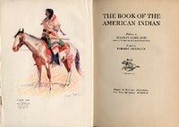 Item #5479 THE BOOK OF THE AMERICAN INDIAN. H. Garland