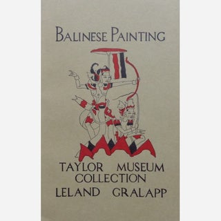 Item #603 BALINESE PAINTING. Taylor Museum Collection. L. Gralapp