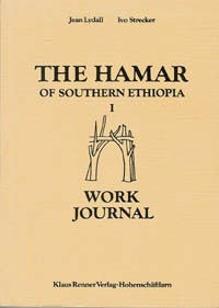 Item #6329 THE HAMAR OF SOUTHERN ETHIOPIA. J. Strecker, J. r. Lydall