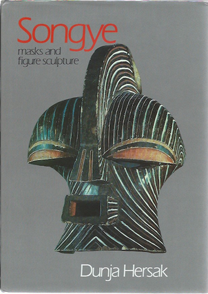Item #6435 SONGYE MASKS AND FIGURE SCULPTURE. D. Hersak, M-l. Bastin, preface