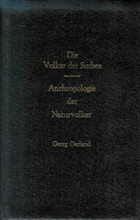 Item #6572 DIE VOLKER DER SUDSEE. Die Mikronesier und Nordwestlichen Polynesier(a); Die...