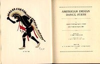 Item #7043 AMERICAN INDIAN DANCE STEPS. B. Evans, F. w. Hodge M g., intro