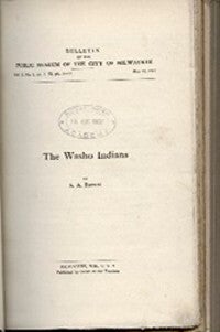 Item #7227 THE WASHO INDIANS(No. 1); DECORATIVE ART AND BASKETRY OF THE CHEROKEE(No. 2); NOTES ON...