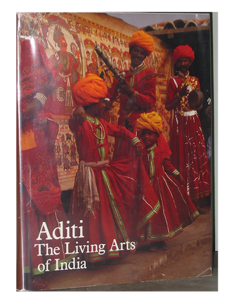 Item #7544 ADITI. The Living Arts of India