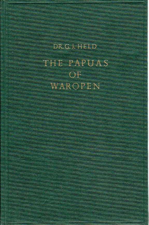 Item #7577 THE PAPUAS OF WAROPEN. G. j. Held.