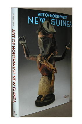 Item #7588 ART OF NORTHWEST NEW GUINEA. From Geelvink Bay, Humboldt Bay, and Lake Sentani. S. Greub