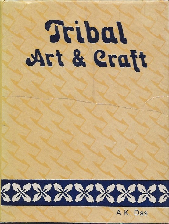 Item #7621 TRIBAL ART AND CRAFTS. A. K. Das.
