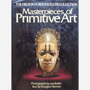 Item #9045 MASTERPIECES OF PRIMITIVE ART: Selections from the Nelson A.Rockefeller Collection. D....