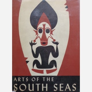 Item #9266 ARTS OF THE SOUTH SEAS. R. Linton, R. D'harnoncourt, P. s. Wingert