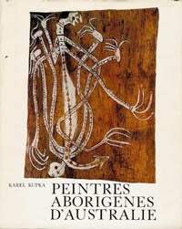 Item #9276 PEINTRES ABORIGENES D'AUSTRALIE. K. Kupka, J. Guiart, preface