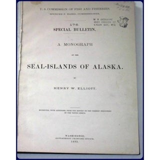 Item #937 A MONOGRAPH OF THE SEAL-ISLANDS OF ALASKA. H. w. Elliott
