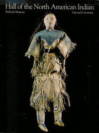 Item #9396 THE HALL OF THE NORTH AMERICAN INDIAN. Change and Continuity. B. Isaac, I. Brown,...
