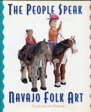 Item #9407 THE PEOPLE SPEAK. NAVAJO FOLK ART. C. Rosenak, J