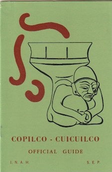 Item #9594 Official Guide. COPILCO-CUICUILCO, Guidebooks for Mexican Archaeological Sites and Museums