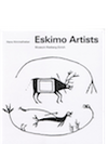 Item #9695 ESKIMO ARTISTS. Fieldwork in Alaska, June 1936 until April, 1937. H. Himmelheber