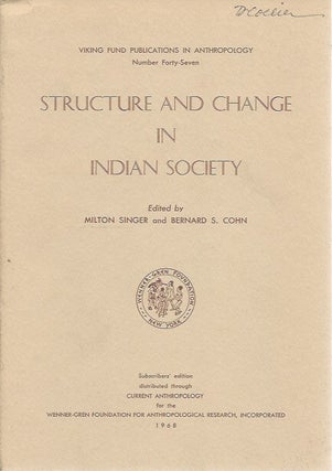 Item #9853 STRUCTURE AND CHANGE IN INDIAN SOCIETY. M. Singer, B. s. Cohn