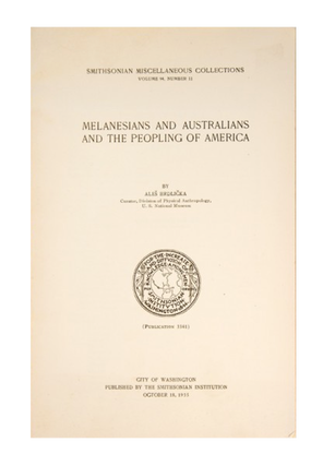 Item #993 MELANESIANS AND AUSTRALIANS AND THE PEOPLING OF AMERICA. A. Hrdlicka